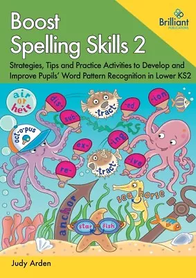 Boost Spelling Skills 2: Strategies Tips And Practice Activities To Develo... • $27.77