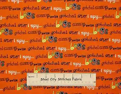 Timeless Treasures I Spy Bugs Creepie Orange Kids # C7884 Cotton Fabric YARD • $10.98