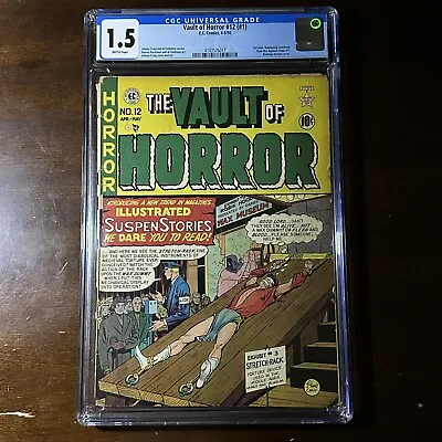 Vault Of Horror #12 (1950) -  Horror! PCH! 1st Issue! - CGC 1.5 • $1400