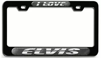 I LOVE ELVIS Bl Steel License Plate Frame • $15.95