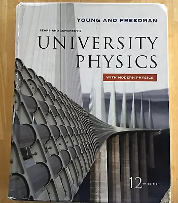 University Physics With Modern Physics By Roger A. Freedman Hugh D. Young. • $19.99