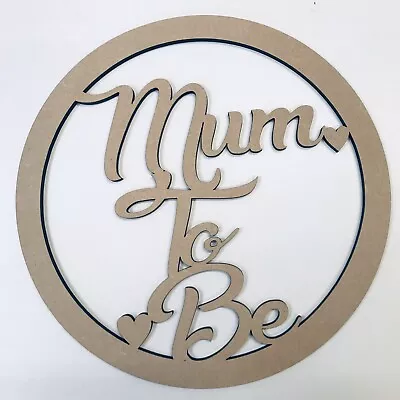 £9.50 • Buy 30cm Mum To Be Hoop Ring MDF Wall Sign Baby Shower  Decoration