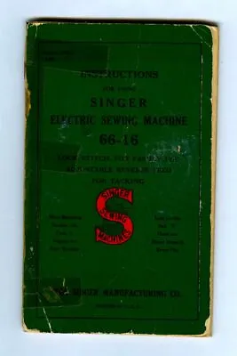 Rare 1940 SINGER Electric Sewing Machine Model 66-16 Instructions Manual Booklet • $19.99