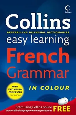 Collins Easy Learning French Grammar (Collins Easy Learn... By Collins Paperback • £3.49