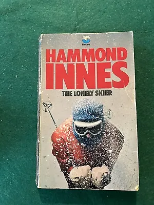 The Lonely Skier - Hammond Innes - Paperback Book • £4