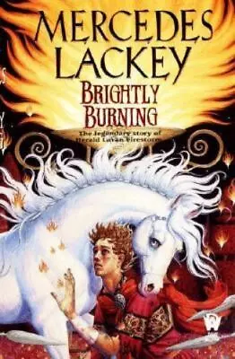 Brightly Burning - Mercedes Lackey 0886779898 Paperback • $4.14