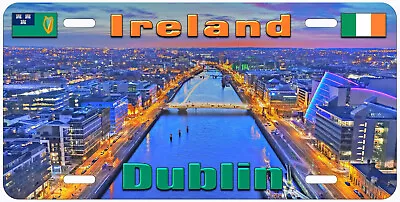 Dublin Ireland Aluminum Novelty Car License Plate • $17.89