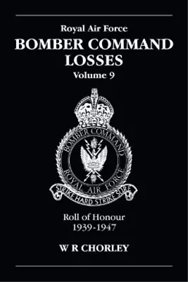 W R Chorley RAF Bomber Command Losses Volume 9 (Paperback) (US IMPORT) • £30.96