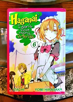 Haganai - I Don't Have Many Friends Vol. 6 Manga 9781626920118 RARE HARDCOVER • $24.94