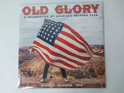 Old Glory Celebration Of America's Beloved Flag 18 Month Calendar 2019 Sealed • $13.80