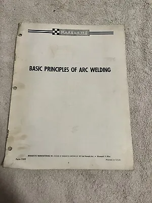 Marquette Manufacturing Co. ~ Basic Principles Of ARC Welding & Parts List • $9.99
