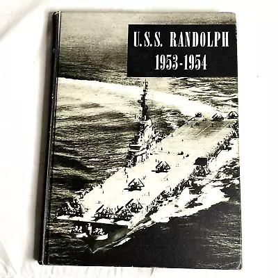 USS Randolph CVA-15 Mediterranean Cruise Aircraft Carrier USN Hardback 1953-1954 • $99.99