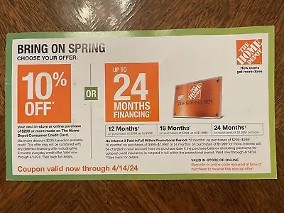 Home Depot 10% Off Coupon - Online  Exp 4/14/24 Must Use Home Depot Credit Card • $19.75