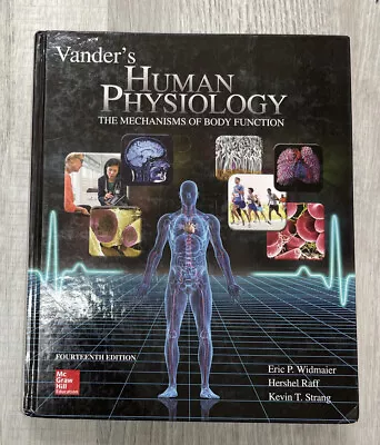 Vander's Human Physiology By Hershel Raff Eric P. Widmaier And Kevin T. Strang • $34.99