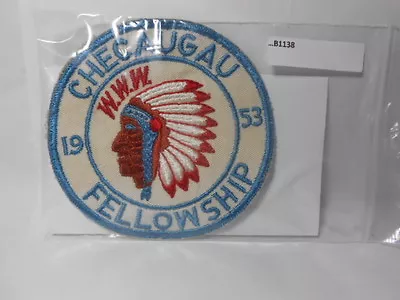 O.a. Lodge 7 Owasippe Checaugau Chapter 1953 Fellowship B1138 • $99