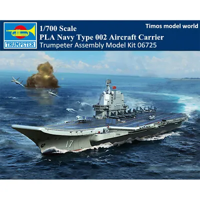 Trumpeter 06725 1/700 PLA Navy Type 002 Aircraft Carrier Plastic Assembly Model • $94.21