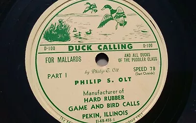 Philip S. Olt 78rpm Single 10-inch Duck Calling Records #D-100 For Mallards  • $19.99