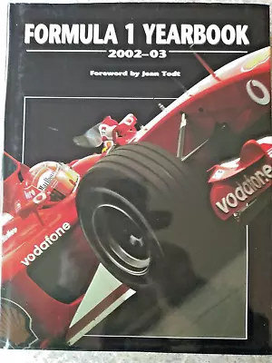 Formula 1 Yearbook 2002-03 V. Good Cond. Michael Schumacher 2002 World Champion • £4