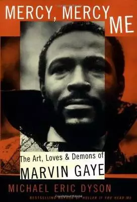 Mercy Mercy Me: The Art Loves And Demons Of Marvin Gaye - Hardcover - GOOD • $4.34