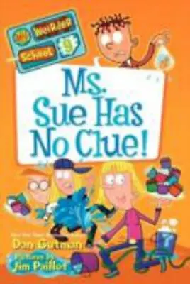 My Weirder School #9: Ms. Sue Has No Clue! - 0062198386 Paperback Dan Gutman • $3.81