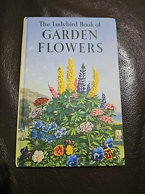 Vintage Ladybird Book Garden Flowers  Series 536 John Leigh-Pemberton L7 • £7.99