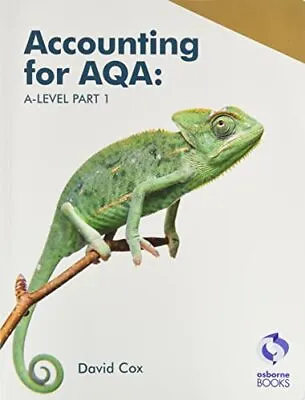 Accounting For AQA A-level Part 1 - Text Cox David • £7.99