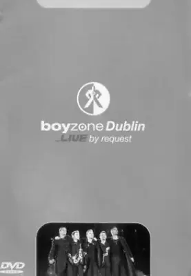 Boyzone: Dublin - Live By Request DVD Musicals & Broadway (2000) Boyzone • £3.97