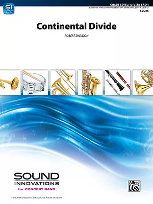 Continental Divide Score & Parts By Robert Sheldon-Alfred Music • $120