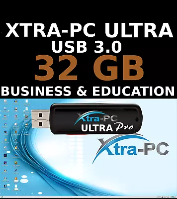 XTRA-PC ULTRA PRO 32 GB USB 3.0 Based BUSINESS & EDUCATIONAL Operating System • $55