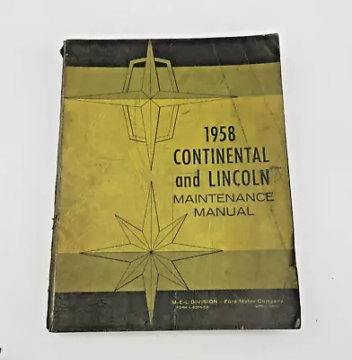 1958 Continental & Lincoln Ford Motor Company Repair Maintenance Manual • $16.99