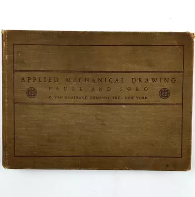 Applied Mechanical Drawing By Paull And Sgro Drafting HC 1937 VTG • $14.99