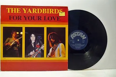THE YARDBIRDS For Your Love LP EX/VG+ ASTAN 201 024 Vinyl Compilation 1981 • £14.11