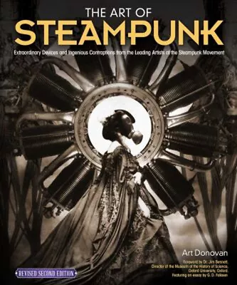 The Art Of Steampunk Revised Second Edition : Extraordinary Devi • $6.65