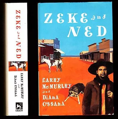 Zeke And Ned By Mcmurtry Larry Hardback Book The Cheap Fast Free Post • £4.11