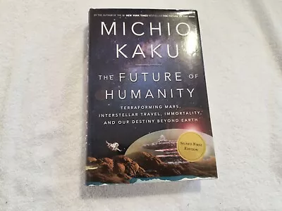 The Future Of Humanity Terraforming Mars Interstellar Travel SIGNED MICHIO KAKU • $32.99