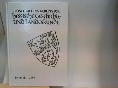 £19.55 • Buy Zeitschrift Des Vereins Für Hessische Geschichte Und Landeskunde - Band 111 Vere