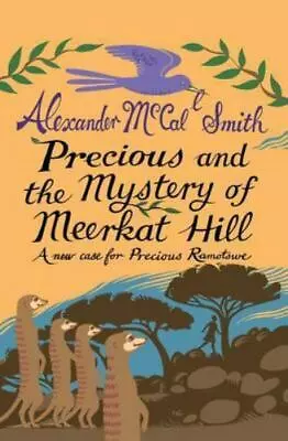 Precious And The Mystery Of Meerkat Hill: A New Case For Precious Ramotwse • $17.04