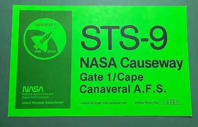 Sts-9 Nasa Causeway Gate 2 Ksc/nasa Neon Green Vehicle Permit Pass • $24.99