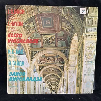 BACH & HAYDN Piano Concertos - ELISO VIRSALADZE - MELODIYA ST LP • $15