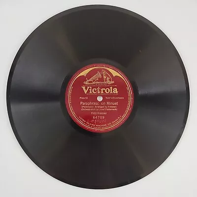 Fritz Kreisler Paraphrase On Minuet 10  78 RPM 1917 Victrola 64709 VG+ • $19.99