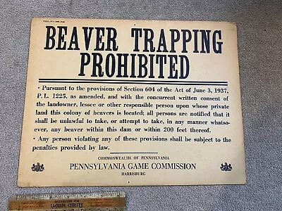 Pennsylvania Game Commission Beaver Trapping Prohibited Vintage Sign • $35