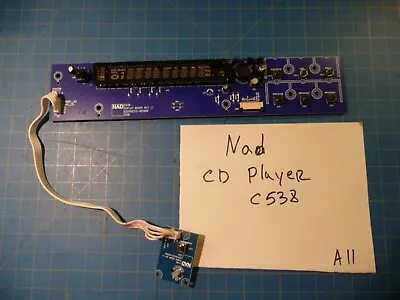 Nad C 538 CD Player Replacement Parts Display Cir Board # 0201100212-902000 • $15