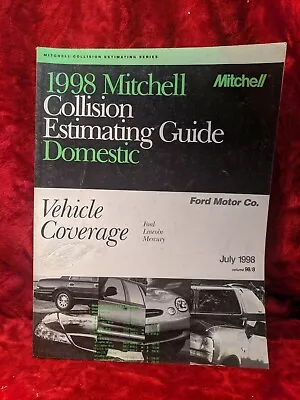 1998 Mitchell Collision Estimating Guide Ford July • $9.99