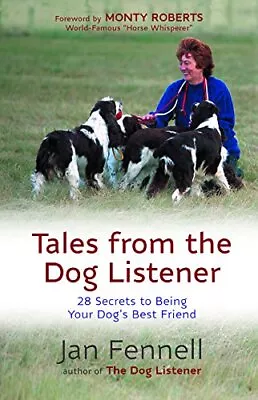 Tales From The Dog Listener: 28 Secret... Fennell Jan • £4.99