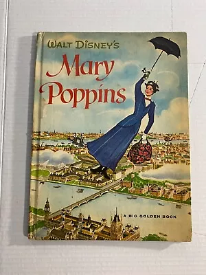 Walt Disney’s Mary Poppins - A Big Golden Book - Hardcover- Vintage 1964 • $12.89