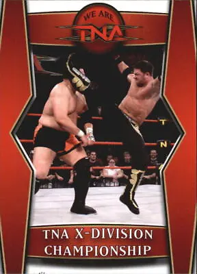 2008 TriStar TNA Impact We Are TNA #T5 TNA X-Division Championship - NM-MT • $1