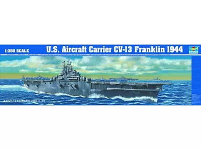 1:350 TRUMPETER KIT Aircraft Carrier U.S. Cv-13 Franklin 1944 TR05604 Model • $139.66