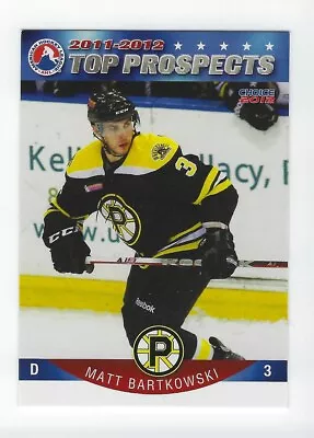 2011-12 AHL Top Prospects #33 Matt Bartkowski (Wilkes-Barre/Scranton Penguins) • $1