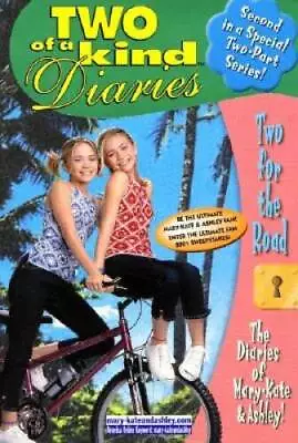 Two For The Road (Mary-Kate  Ashley: Two Of A Kind Dia - ACCEPTABLE • $4.14