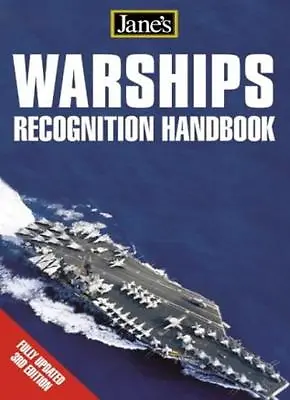 Jane's - Warships Recognition Handbook (Jane's Recognition Guides) By Robert Hu • £3.29